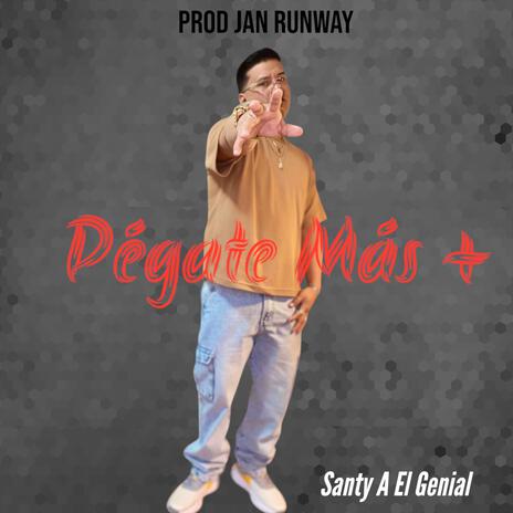 Pégate Mas + | Boomplay Music