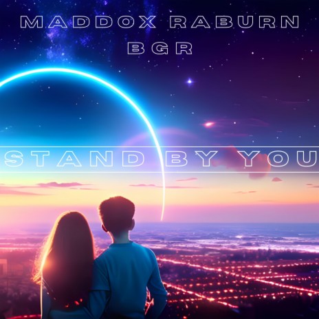 Stand By You ft. Bryce Raburn | Boomplay Music