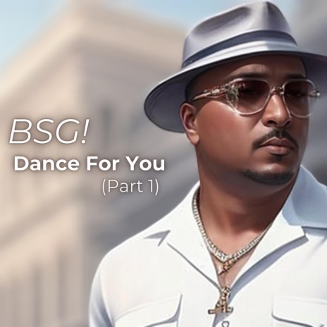 Dance For You (Part 1) | Boomplay Music