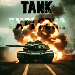 Tank Exploder