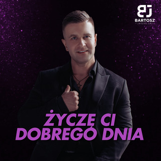 Życzę Ci dobrego dnia