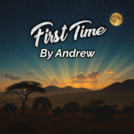 First Time (2024 Edition) | Boomplay Music