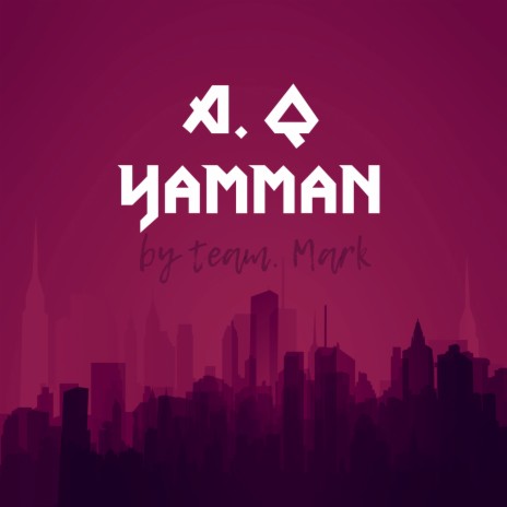Yamman | Boomplay Music