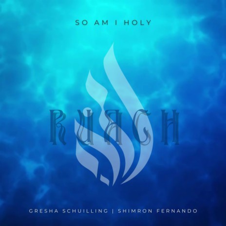 So Am I Holy ft. Shimron Fernando | Boomplay Music