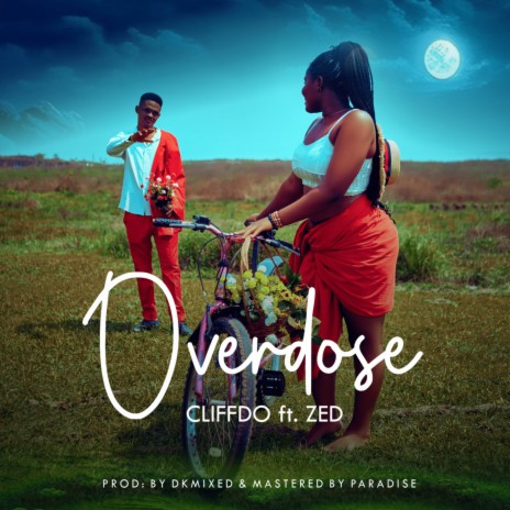 Overdose ft. Zed | Boomplay Music