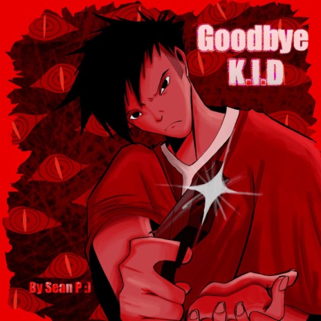 Goodbye K.I.D | Boomplay Music