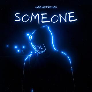 Someone