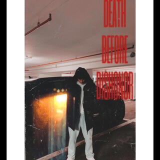 DEATH BEFORE DISHONOR