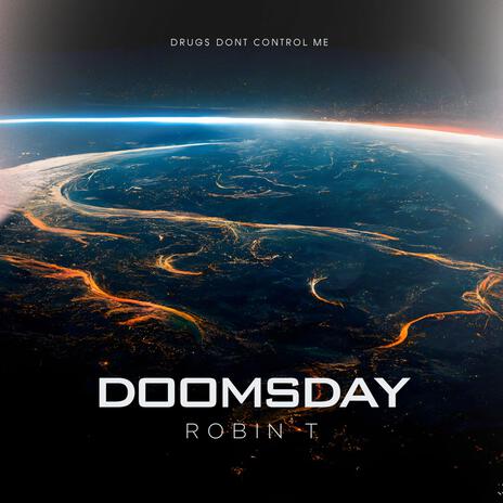 DOOMSDAY (drugs dont control me) | Boomplay Music