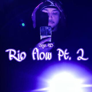 Rio Flow, Pt. 2