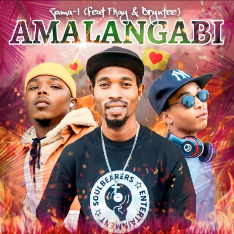 Amalangabi ft. F-Kay & Bryntee | Boomplay Music