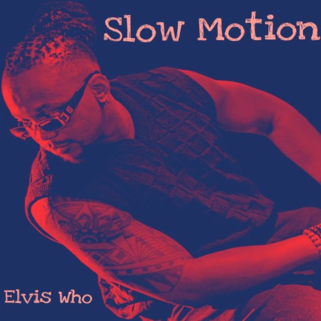 Slow Motion | Boomplay Music