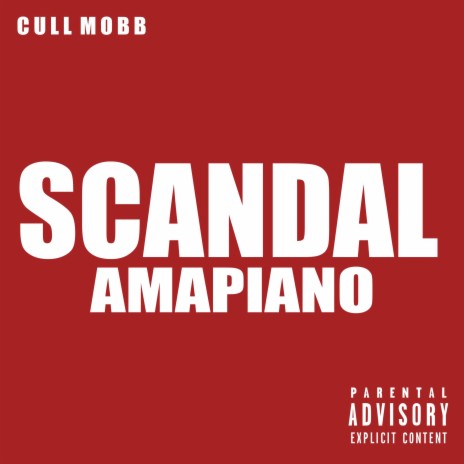 Scandal (Amapiano) | Boomplay Music