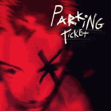 Parking Ticket | Boomplay Music