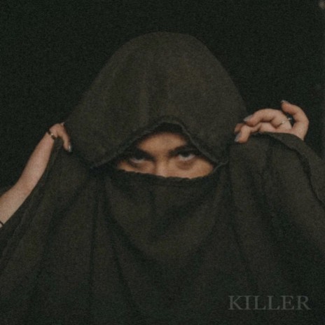 KILLER | Boomplay Music