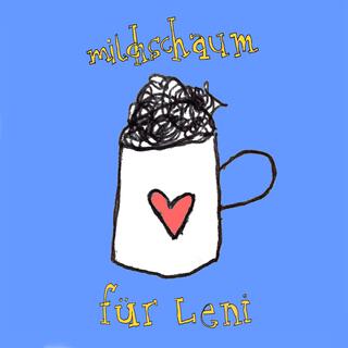 Milchschaum für Leni