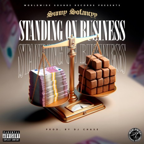 Standing On Business (Radio Edit) ft. Sunny SoFancyy