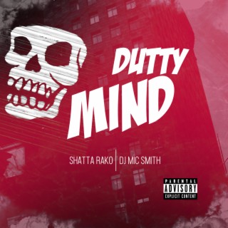 Dutty Mind