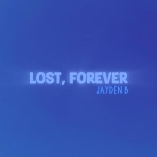 Lost, Forever