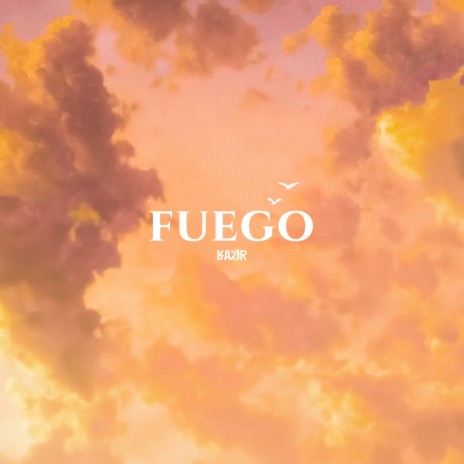 FUEGO | Boomplay Music