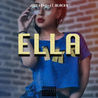Ella ft. Blacko lyrics | Boomplay Music