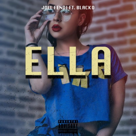 Ella ft. Blacko | Boomplay Music