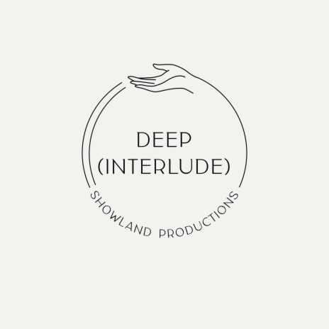Deep (Interlude) | Boomplay Music
