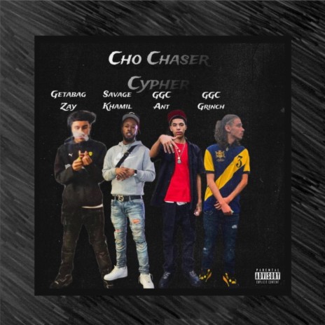 Cho chaser cypher | Boomplay Music