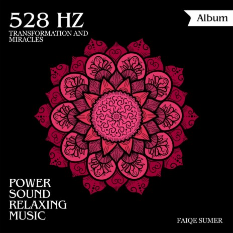 528 Hz Frequency of Love
