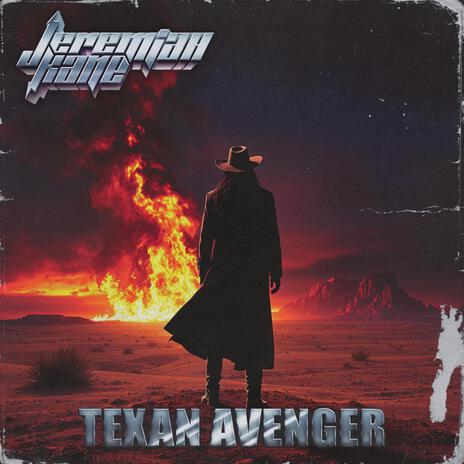 TEXAN AVENGER | Boomplay Music