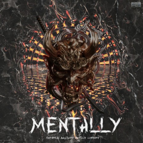 Mentally | Boomplay Music