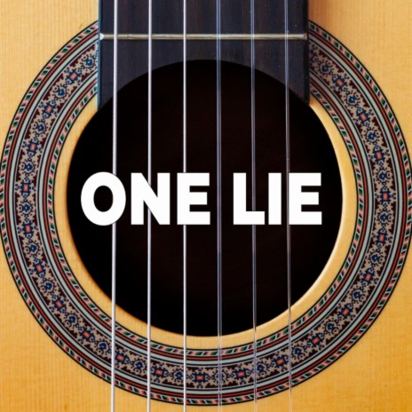 One Lie | Boomplay Music