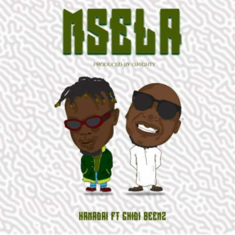 Msela ft. Chidi Beenz | Boomplay Music