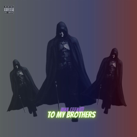 To My Brothers | Boomplay Music