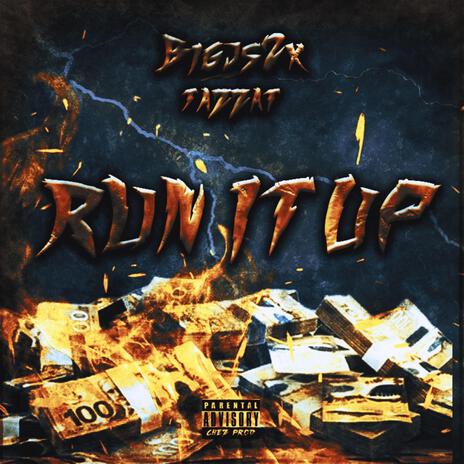 run it up ft. Tazzat | Boomplay Music