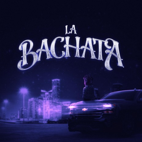 LA BACHATA | Boomplay Music