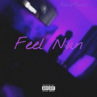 Feel Nun