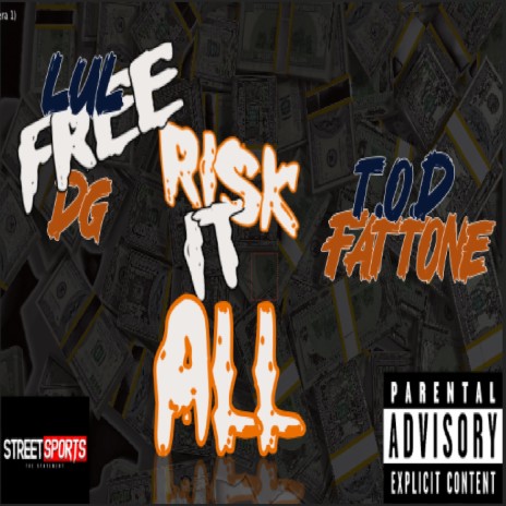 Risk It All ft. Lul DG