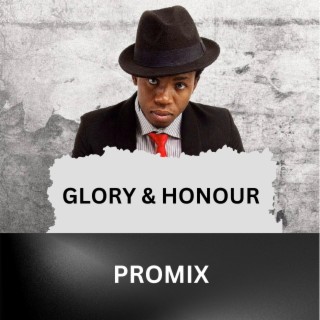 Glory & Honour