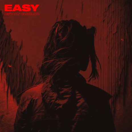 Easy ft. CLRBLND. | Boomplay Music