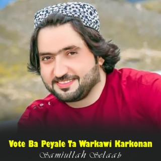 Vote Ba Peyale Ta Warkawi Karkonan