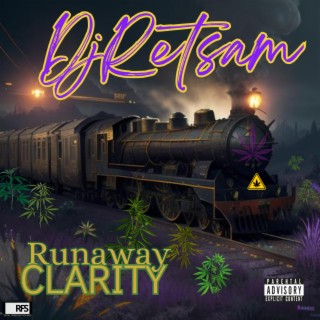 Runaway Clarity (Dear Weed) lyrics | Boomplay Music