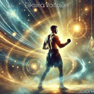 Eliksiiriä voittajan lyrics | Boomplay Music