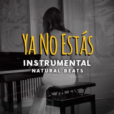 Ya No Estás ft. Kelly Enriquez | Boomplay Music