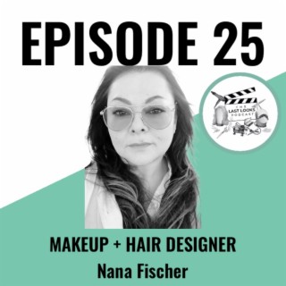 25. Nana Fischer - Makeup & Hair Designer
