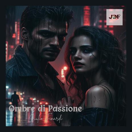 Ombre di Passione | Boomplay Music