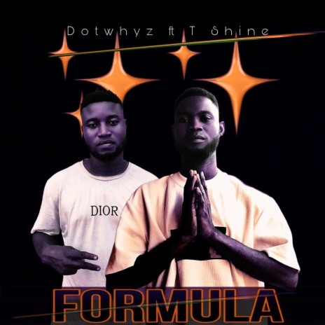 Formula (feat. T Shine) | Boomplay Music