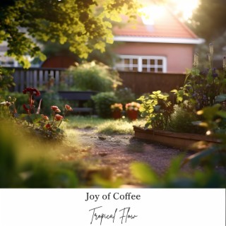 Joy of Coffee
