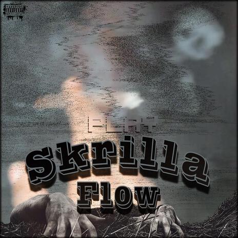 Skrilla Flow | Boomplay Music