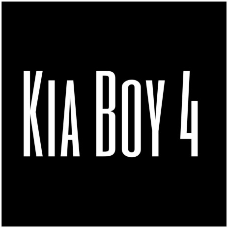 Kia Boy 4 | Boomplay Music